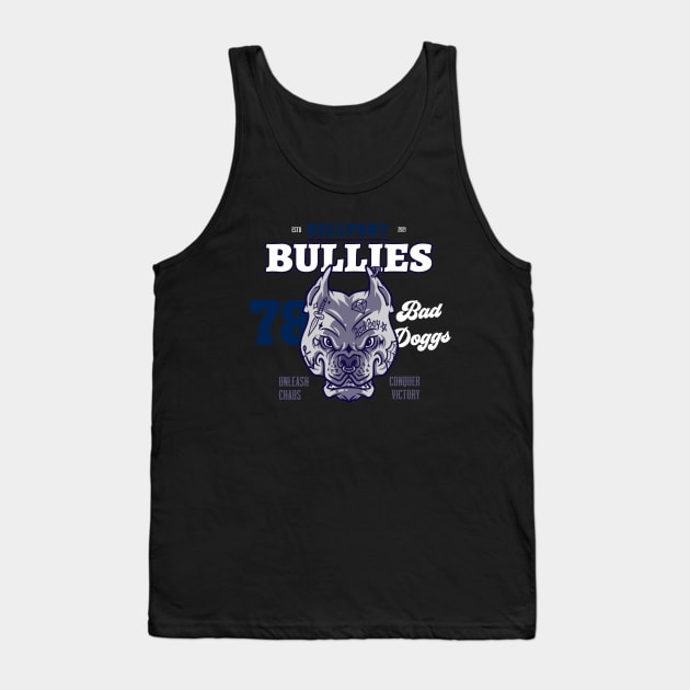 Team Bad Doggs Tank Top by Bullies Brand